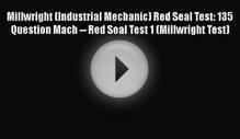 Download Millwright (Industrial Mechanic) Red Seal Test