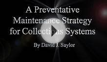 Preventative Maintenance for Collection Systems