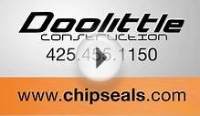 Quality Chip Seals - Doolittle Construction in Western WA