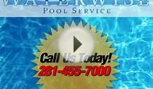 Waterwise Pools | Houston Pool Service | Construction | Design